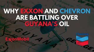 Why Guyana is a Battleground for Oil Giants Exxon and Chevron [upl. by Hayidan]