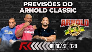 BALESTRIN JORLAN E ITINHO LIMA  PREVISÕES DO ARNOLD CLASSIC BRASIL 2022  IRONCAST 128 [upl. by Anelas]