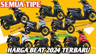 TERBARU Daftar Harga New Honda BEAT 2024 TERLENGKAP  Semua Varian Dan Warna Sudah Keyless review [upl. by Ariela]