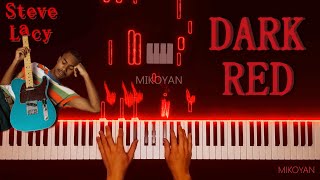 Steve Lacy  Dark Red  Mikoyans Piano Cover [upl. by Noorah]