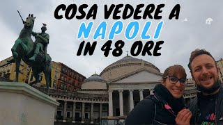 NAPOLI TOUR  COSA FARE A NAPOLI IN 2 GIORNI [upl. by Yllet216]