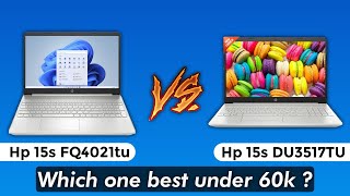 Hp 15s fq4021tu vs Hp 15s du3517tu  Hp new laptop detailed comparison  Best laptop is Hp 15s [upl. by Vanderhoek251]