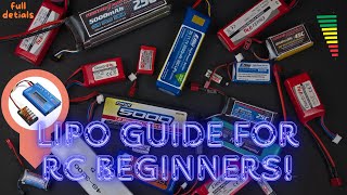 LiPo Battery Guide for RC Beginners Essential Tips and Safety Advice [upl. by Aicak605]