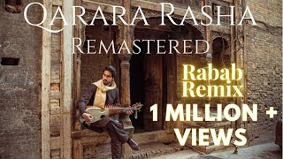 Qarara Rasha  Rabab Remix Remastered  New Pashto song 2023  Amaan Ahmed  Usman Mansoor [upl. by Dorr]