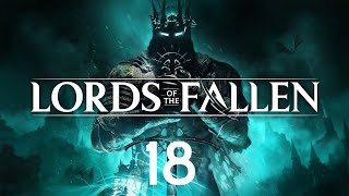 Lords Of The Fallen  En Español  Capitulo 18 quotHechicera Infernalquot [upl. by Adorne654]