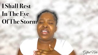 IN THE EYE OF THE STORM  OLD TIME ANOINTED GOSPEL SONGS  GIFTED NELE [upl. by Hellman]