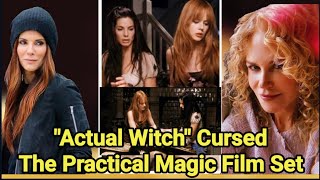 Shocking News  Cursed By Actual Witch  Revealed By Director  The Practical Magic Film Set [upl. by Madalena221]