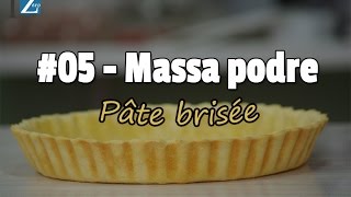 Como fazer uma Massa Podre fácil para torta [upl. by Clevey214]