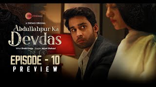 Abdullahpur Ka Devdas  Episode 10 Preview  Bilal Abbas Khan Sarah Khan Raza Talish [upl. by Tammy474]