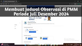 Cara Membuat Jadwal dan mengisi Observasi di PMM Periode Juli Desember 2024 [upl. by Lap]