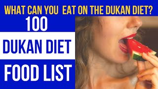 100 Dukan Diet Food ListWhat can you Eat on the Dukan Diet [upl. by Esined]