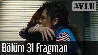 Avlu 31 Bölüm Fragman [upl. by Stan]