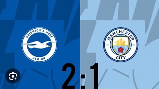 Brighton vs Manchester City  2  1 ● ALL GOAL Highlights [upl. by Allicerp339]