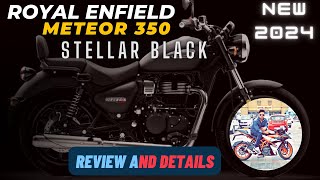 ROYAL ENFIELD METEOR 350 STELLAR BLACK  GLOSSY BLACK WALK AROUND  REVIEW AND DETAILS [upl. by Aldarcy]