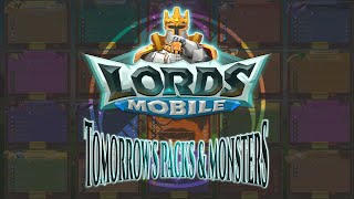 Nov 18 2024 Lords Mobile Tomorrows Packs amp Monsters [upl. by Ardet]