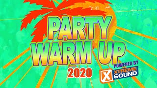 Party Warm Up 2020  powered by Xtreme Sound  Hit Mix  30 Min Party [upl. by Bigner]