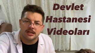 Devlet Hastanesi Videoları [upl. by Aihsyla]