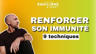 PODCAST  9 Techniques pour avoir un Système Immunitaire FORT 💪 [upl. by Zelazny530]