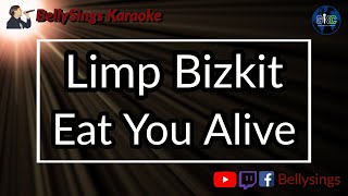 Limp Bizkit  Eat You Alive Karaoke [upl. by Ahsikel]