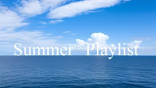 【洋楽playlist】夏に聴きたい気分が晴れる最高の洋楽︱朝BGM︱chill playlist︱勉強・仕事にかけ流し︱集中力UP︱女性ボーカルSummer vibes music [upl. by Emory]