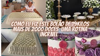 Como eu fiz um bolo gigante de 19k e mais de 2000 doces variados foi uma rotina incrível [upl. by Yruama]