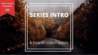 How To Match Clothing Colors To Your Skin Tone amp Mens Fall amp Winter Essentials Series Intro [upl. by Nawaj577]