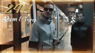 Advm x Tigros  24h clipe officiel [upl. by Fulmis177]