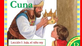 👶Clase de CUNA 👉Lección 1 💢JOÁS EL NIÑO REY💢tercer Trimestre 02 AÑOS🚀 [upl. by Akemit553]