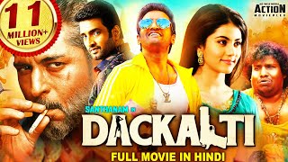 DACKALTI Dagaalty 2021 NEW RELEASED Full Hindi Dubbed Movie  Santhanam Rittika Sen  South Movie [upl. by Iliak747]