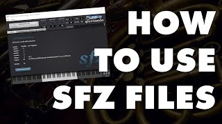 How to use our Free SFZ Instruments [upl. by Eimile524]