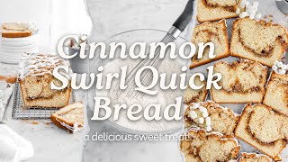 Cinnamon Swirl Quick Bread [upl. by Latoya840]