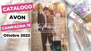 📌CATALOGO AVON OTTOBRE 2022  📲Campagna 15 [upl. by Sowell]