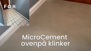 MicroCement ovenpå klinker  MicroCement på fliser [upl. by Center]