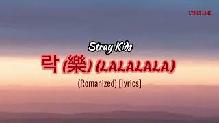 Stray Kids quot락 樂 LALALALAquotlyrics [upl. by Durant]