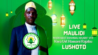 🔴LIVE MAULIDI YA SHAMSUL MAARIF VITI MAHOKOI SHUME LUSHOTO KWA UST HASSANI RAJABU [upl. by Raynell219]