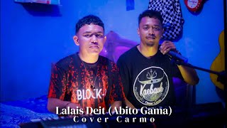 Lalais Deit Abito Gama  Cover Carmo [upl. by Nanahs397]