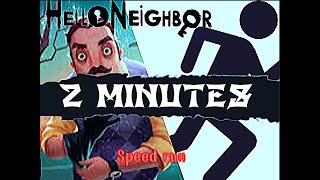 Hello Neighbor Act 1 speedrun 2 min on mobile [upl. by Khichabia949]