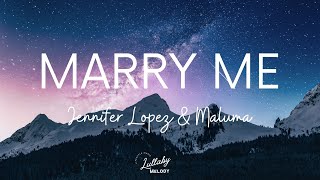 Marry Me Ballad Version  Jennifer Lopez amp Maluma Lyrics [upl. by Dellora]