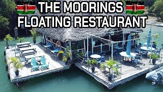 Hotels and Restaurants The Ultimate Experience at Mtwapas Moorings Floating Restaurant travel [upl. by Melville]