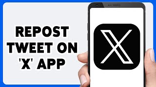 How To Repost Tweet On X App 2024  Quote Tweets Retweet On X Application [upl. by Ahtnammas]