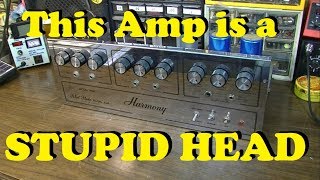 STUPID AMP  1970 Harmony H550 Solid State HAIR PULLER Repair [upl. by Essex]