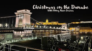 Christmas on the Danube  With Viking River Cruises [upl. by Tris912]