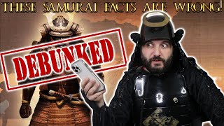 10 Fascinating Facts About The Samurai DEBUNKED [upl. by Enalahs]