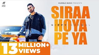 Siraa Hoya Peya Full Video  Gippy Grewal  Deep Jandu  Sukh Sanghera  Humble Music [upl. by Peppie]