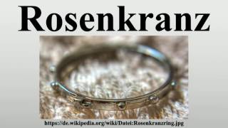 Rosenkranz [upl. by Eneirda]