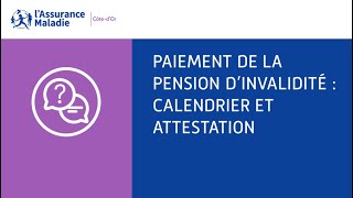 Pension dinvalidité  Paiement de la pension dinvalidité  calendrier et attestation [upl. by Justicz]