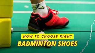 How to Choose the Right Badminton Shoes [upl. by Anawat]