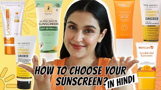 How To PICK THE RIGHT SUNSCREEN FOR YOUR SKIN  In HINDI  All Skin Types  Chetali Chadha [upl. by Jeffcott]