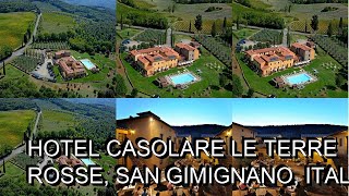 Hotel Casolare Le Terre Rosse San Gimignano Italy [upl. by Kumar]