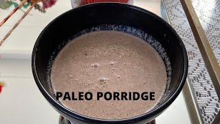 Paleo Porridge A Great Paleo Breakfast Porridge [upl. by Mark307]